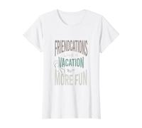des amitiés comme des Vacances mais Plus Amusantes T-Shirt Graphique avec Valeur
