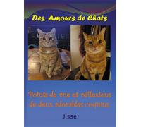 Des Amours de Chats - Jean-Claude Jissé - Bookelis - broché - Guide