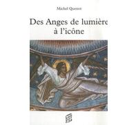 DES ANGES DE LUMIERE A L'ICONE