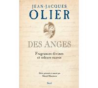 Des Anges - Fragrances Divines Et Odeurs Suaves