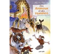 Des Animaux et des Hommes - Gaët's - Petit A Petit Bd Eds - cartonné - Bande dessinée