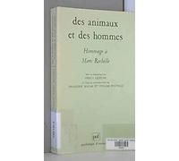 Des animaux et des hommes : Hommages à Marc Richelle