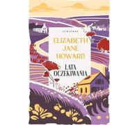 Des années d'attente. Les Chroniques de Cazalet. Volume 2