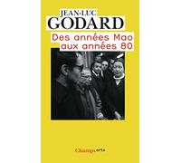 Jean-Luc Godard – Des années Mao aux années 80 – Poche