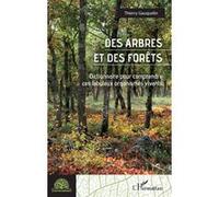 Des arbres et des forêts – Dictionnaire pour comprendre ces fabuleux organismes vivants