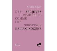 Des archives considerées comme une substance hallucinogène