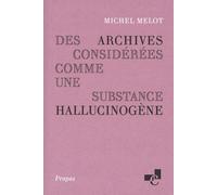 Des Archives Considerées Comme Une Substance Hallucinogène