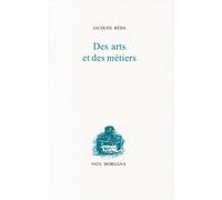 Des arts et des métiers - Jacques Réda - Fata Morgana - broché - Roman
