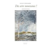 Des arts nouveaux !: Ou Le hasard dans la production artistique