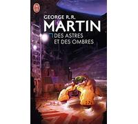 Des astres et des ombres: Songs of stars and shadows