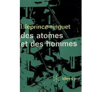 Des atomes et des hommes - - Louis Leprince-Ringuet - Gallimard - Livre