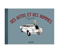 Des Autos Et Des Hommes