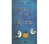Des aventures extraordinaires dans le monde de la nature par Stefan Sk¹pski (Buch auf Polnisch)
