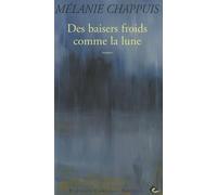 Des baisers froids comme la lune