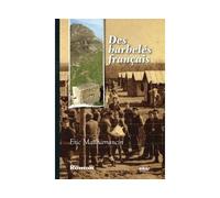 Des barbeles franeais - Eric Mailharrancin - Elkar - broché - Roman