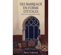 Des barreaux en forme d'étoiles: Récit d'une mémoire d'enfant revisitée