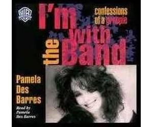 Des Barres, Pamela - I'm With the Band: Confessions of a Groupie [CASSETTE]