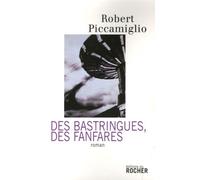 Des Bastringues, Des Fanfares
