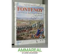 Des Batailles Et Des Hommes : Fontenoy