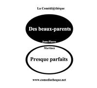 Des Beaux-Parents Presque Parfaits