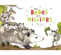 DES BÉBÉS PAR MILLIERS (COLL. OHÉ LA SCIENCE !): REPRODUCTION