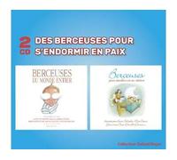 Des berceuses pour s’endormir en paix CD