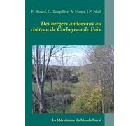 Des bergers andorrans au château de Corbeyran de Foix