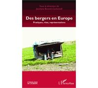 Des Bergers En Europe - Pratiques, Rites, Représentations