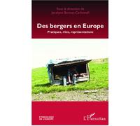 Des bergers en Europe Pratiques, rites, représentations - Jocelyne Bonnet-Carbonell - L'harmattan - broché - Scolaire / Universitaire