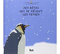 Des bêtes qui se gèlent les fesses
