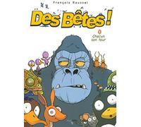 Des bêtes ! - tome 1 - Chacun son tour BD