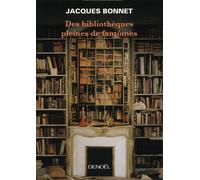 Des bibliothèques pleines de fantômes