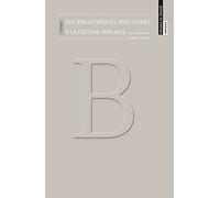 Des Bibliotheques Populaires a la Lecture Publique