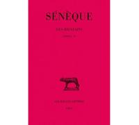 Des Bienfaits. Tome I : Livres I-IV Livre I-IV - Sénèque - Belles Lettres - broché - Essai