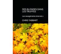 Des blondes dans les truffes