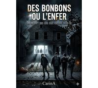 Des bonbons ou l'enfer On ne sort pas une nuit comme celle-là - Carina - Carina - ebook (ePub) - Livre