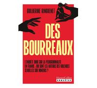Des Bourreaux Traversée des ténèbres - Guilherme Ringuenet - Harpercollins - ebook (ePub) - Essai