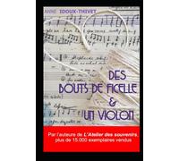 Des bouts de ficelle et un violon