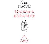 Des Bouts d'existence