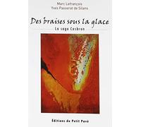 Des braises sous la glace