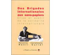 Des brigades internationales aux sans-papiers - Collectif - Le Temps Des Cerises - broché - Livre