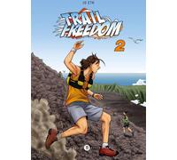 DES BULLES DANS L'OCEAN Trail freedom tome 2