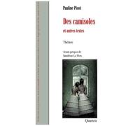 Des Camisoles Et Autres Textes