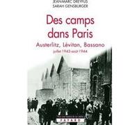 Des camps dans Paris Jean-Marc Dreyfus (Auteur), Sarah Gensburger (Auteur)