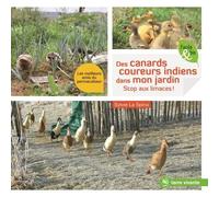 Des canards coureurs indiens dans mon jardin: Stop aux limaces !