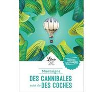 Des cannibales - Des coches Michel De Montaigne (Auteur), Aurélie Toubiana (Edité par)