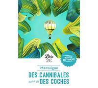 Des Cannibales Suivi De Des Coches - Programme Nouveau Bac 2021 1re - Parcours "Notre Monde Vient D'en Trouver Un Autre