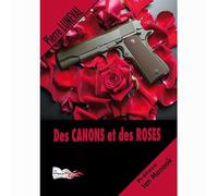 Des canons et des roses