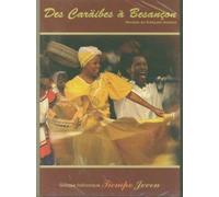 Des Caraïbes à Besançon DVD