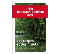 Des carpes et des muets Edith Masson (Auteur)